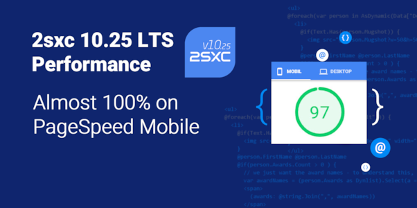 Releasing 2sxc 10.25 LTS - Almost 100% PageSpeed Mobile